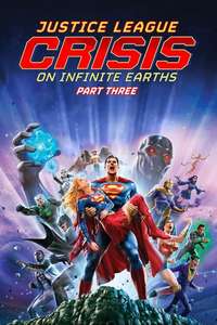 Justice League: Crisis on Infinite Earths Part Three - Posters