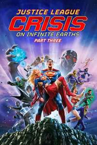 Justice League: Crisis on Infinite Earths Part Three - Posters
