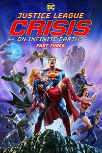 Justice League: Crisis on Infinite Earths Part Three - Posters