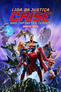 Justice League: Crisis on Infinite Earths Part Three - Posters
