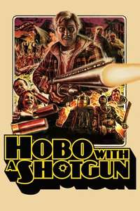 Hobo with a Shotgun - Posters