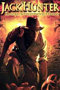 Jack Hunter and the Quest for Akhenaten's Tomb - Posters