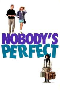 Nobody's Perfect - Posters