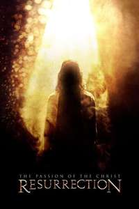 The Passion of the Christ: Resurrection - Posters
