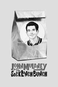 John Mulaney & The Sack Lunch Bunch - Posters