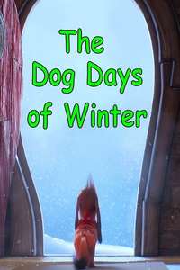The Dog Days of Winter - Posters