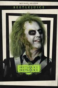 Beetlejuice Beetlejuice - Posters