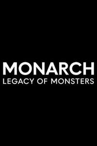 Monarch: Legacy of Monsters - Posters