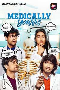 Medically Yourrs - Posters