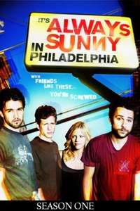 It's Always Sunny in Philadelphia - Posters