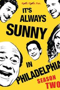 It's Always Sunny in Philadelphia - Posters