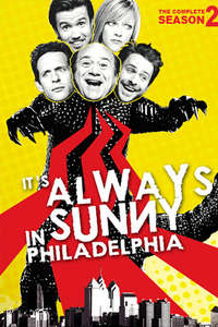 It's Always Sunny in Philadelphia - Posters