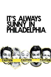 It's Always Sunny in Philadelphia - Posters
