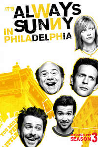 It's Always Sunny in Philadelphia - Posters