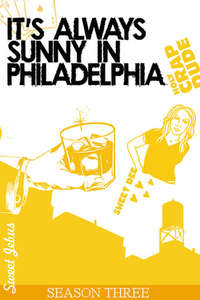 It's Always Sunny in Philadelphia - Posters