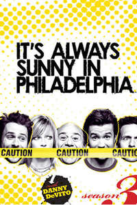 It's Always Sunny in Philadelphia - Posters