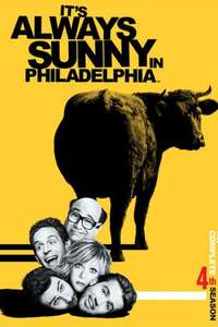 It's Always Sunny in Philadelphia - Posters