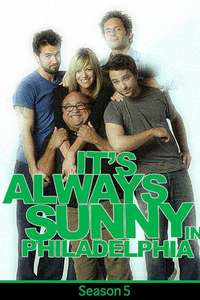 It's Always Sunny in Philadelphia - Posters