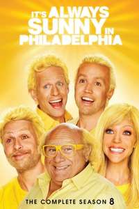 It's Always Sunny in Philadelphia - Posters