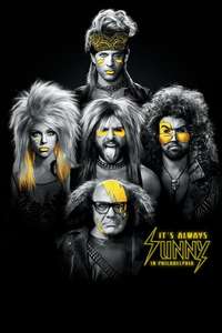 It's Always Sunny in Philadelphia - Posters
