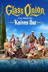 Glass Onion: A Knives Out Mystery - Posters