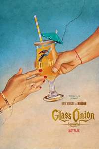 Glass Onion: A Knives Out Mystery - Posters