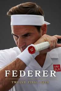 Federer: Twelve Final Days - Posters