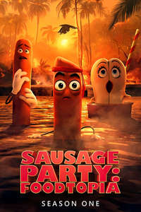 Sausage Party: Foodtopia - Posters