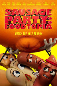 Sausage Party: Foodtopia - Posters