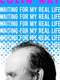 Colin Hay: Waiting For My Real Life
