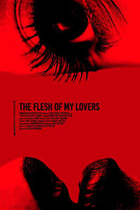 The Flesh Of My Lovers - Posters