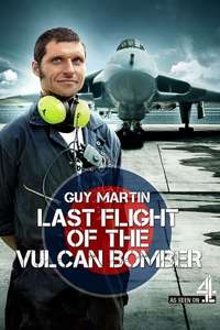 Guy Martin Last Flight of the Vulcan Bomber - Posters