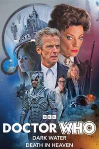 Doctor Who: Dark Water/Death in Heaven in 3D - Posters