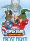 Marvel Super Hero Adventures: Frost Fight!