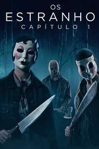 The Strangers: Chapter 1 - Posters