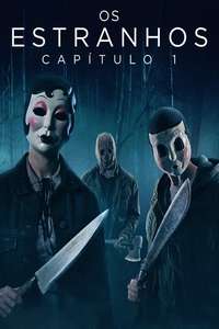 The Strangers: Chapter 1 - Posters