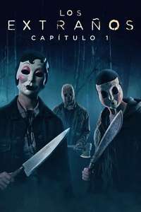 The Strangers: Chapter 1 - Posters