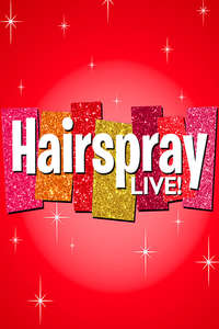 Hairspray Live! - Posters