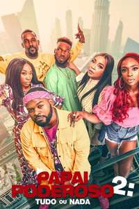 Chief Daddy 2: Going for Broke - Posters