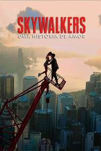 Skywalkers: A Love Story - Posters