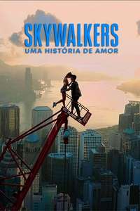 Skywalkers: A Love Story - Posters