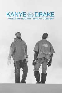 Kanye With Special Guest Drake: Free Larry Hoover - Benefit Concert - Posters