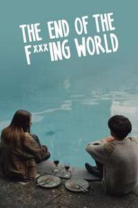 The End of the F***ing World - Posters