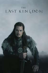 The Last Kingdom - Posters