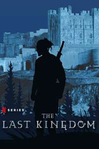 The Last Kingdom - Posters