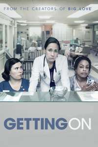 Getting On - Posters
