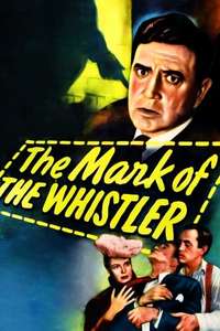 The Mark of the Whistler - Posters