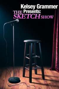 Kelsey Grammer Presents The Sketch Show - Posters