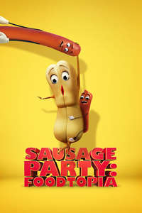 Sausage Party: Foodtopia - Posters