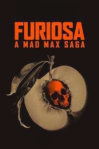 Furiosa: A Mad Max Saga - Posters
